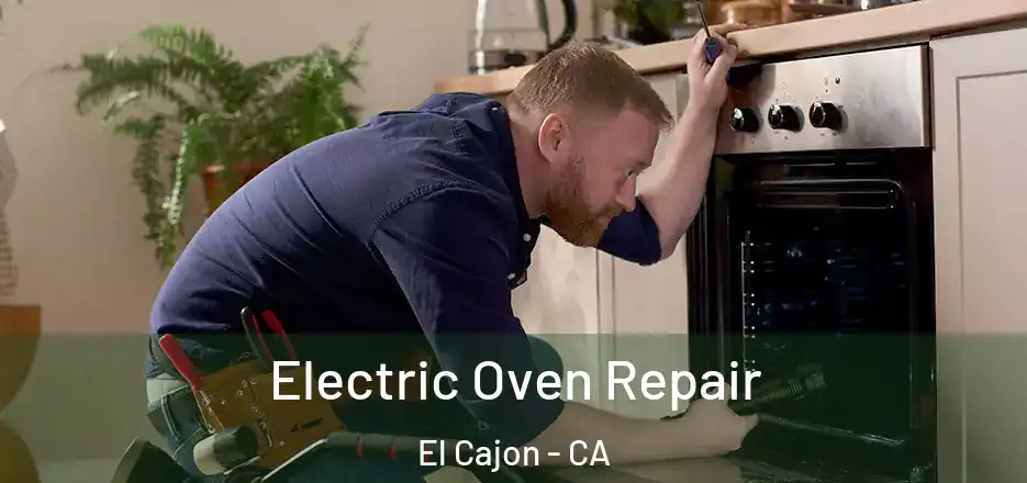 Electric Oven Repair El Cajon - CA