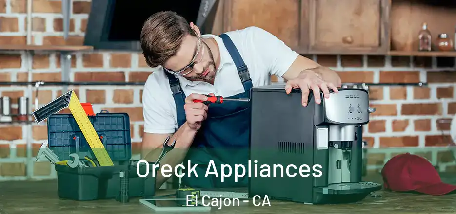 Oreck Appliances El Cajon - CA