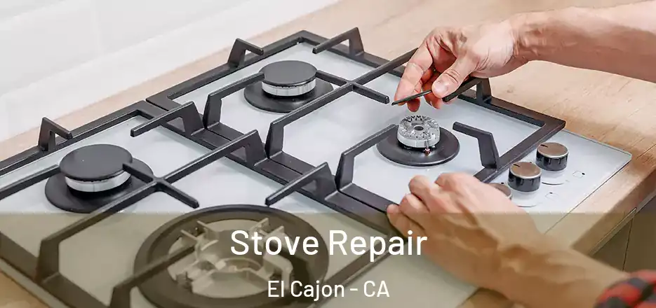  Stove Repair El Cajon - CA